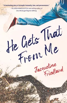 He Gets That from Me: A Novel Paperback  September 14, 2021