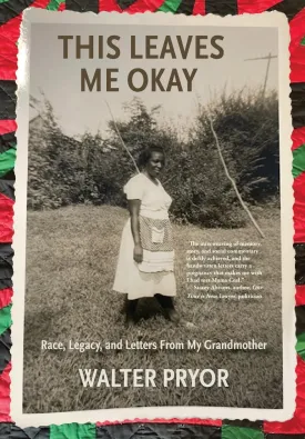 This Leaves Me Okay: Race, Legacy, and Letters From My Grandmother Hardcover  May 8, 2025