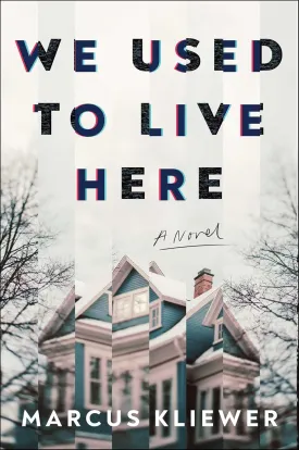 We Used to Live Here: A Novel Hardcover  June 18, 2024