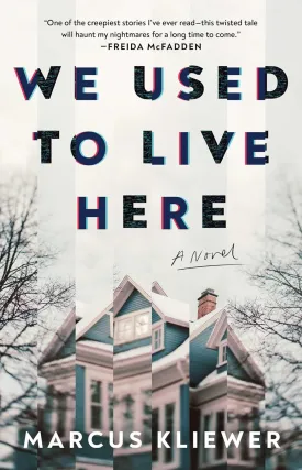 We Used to Live Here: A Novel Paperback  July 1, 2025